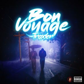 Download track Bon Voyage Traxler