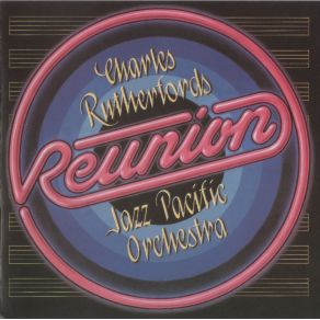 Download track Shaw Nuff Charles Rutherford'S Jazz Pacific Orchestra