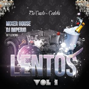 Download track Set Lentos - Vol 1 Dj Imperio
