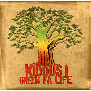 Download track Green Fa Life Kiddus I