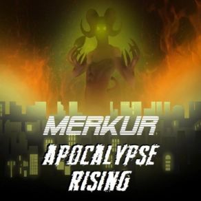 Download track Apocalypse Rising Merkur