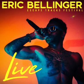 Download track Type A Way (Live) Eric Bellinger