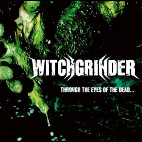 Download track Body Snatchers Witchgrinder