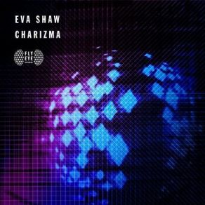 Download track Charizma (Original Mix) Eva Shaw