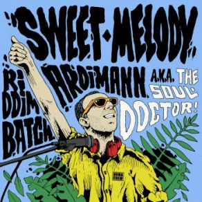 Download track Sweet Melody Riddim Numa Crew, Ardimann