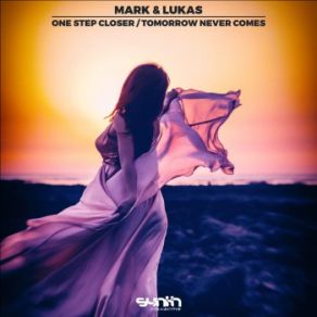 Download track Tomorrow Never Comes Mark Lukas