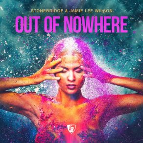 Download track Out Of Nowhere (Dave Aude Club Mix Radio Edit) Stonebridge, Jamie Lee Wilson