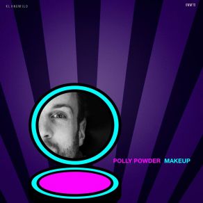 Download track Makeup Polly Powder