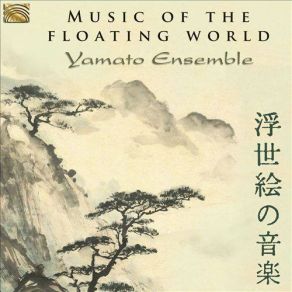 Download track Karesansui' Yamato Ensemble