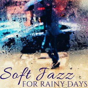 Download track Smooth Jazz Rainy Day Master