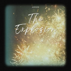 Download track The Explosion Aerion