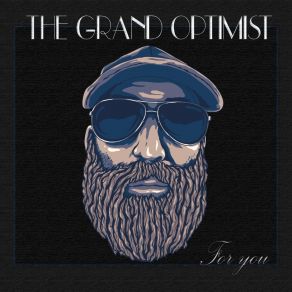 Download track Garbage Can The Grand Optimist