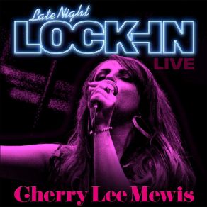 Download track One Night Stand Boulevard (Live) Cherry Lee Mewis