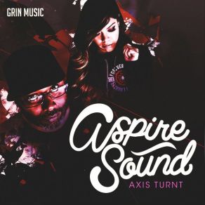 Download track Axis Turnt (Main Mix) Aspire Sound