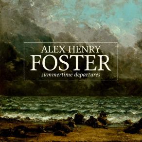 Download track Summertime Departures (Radio Edit) Alex Henry Foster