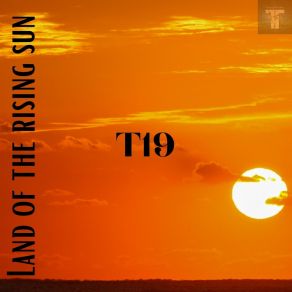 Download track Land Of The Rising Sun (The Hollywood Edition) T19