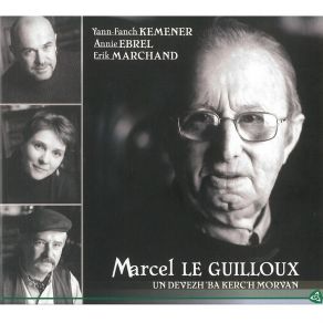 Download track Pa Basan 'barzh Ar Ger Man Marcel Le GuillouxÉrik Marchand