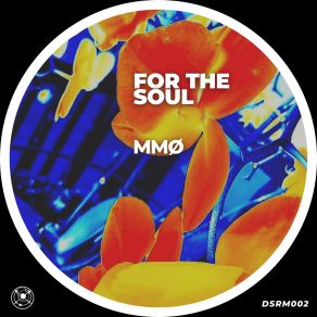 Download track For The Soul MMO