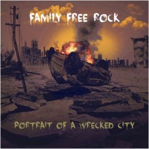 Download track Th City Will Be My Epitaph Family Free Rock