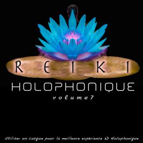 Download track Reiki Holophonique (1 Heure De Thérapie Complete Avec Cloche Toutes Les 3 Minutes) Ensemble Du Laboratoire D'acoustique