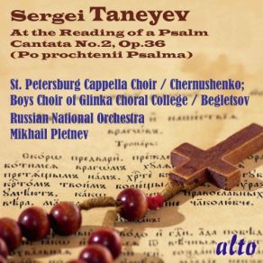 Download track At The Reading Of A Psalm, Cantata No. 2, Op. 36, Pt. I: 1. Chorus. Allegro Tempestoso Pletnev Mikhail