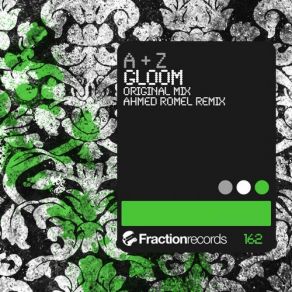 Download track Gloom (Original Mix) A & Z