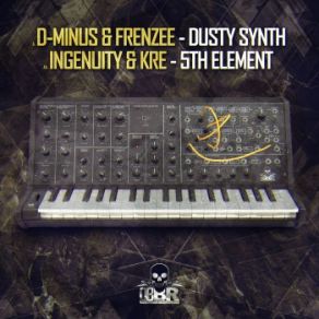 Download track Dusty Synth D-Minus, Kre, Ingenuity, Frenzee