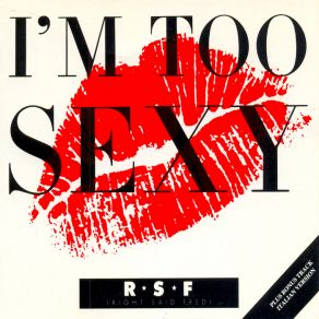 Download track I'M Too Sexy (Soul Corporation Remix) Right Said Fred, Soul Corporation