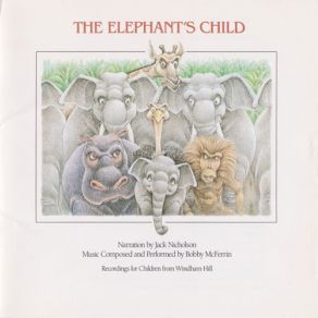 Download track The Elephant'S Chiild Lullaby Jack Nicholson