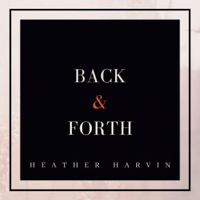 Download track Love Me To Life Heather Harvin