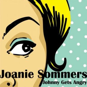 Download track Seems Like Long, Long Ago Joanie Sommers