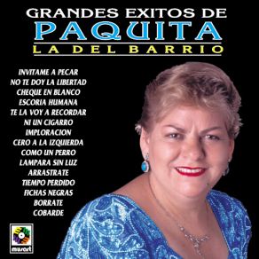 Download track Escoria Humana Paquita La Del Barrio