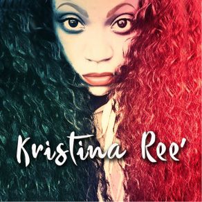 Download track Mind Of A Man (Get Bitches, Get Money) Kristina Ree'