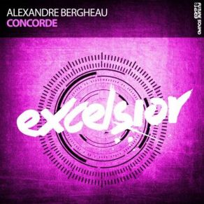 Download track Concorde (Original Mix) Alexandre Bergheau