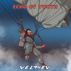 Download track Echo Of Youth VEL94EV