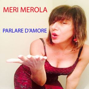 Download track Libertà Meri Merola