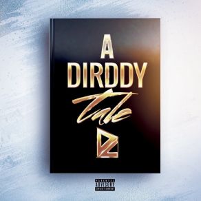 Download track Reliable Dirddy Curt