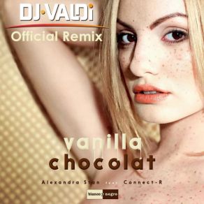 Download track Vanilla Chocolat (CryDuom Remix) Connect - R, Alexandra Stan