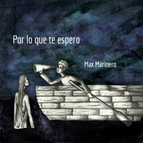 Download track Te Quiero Max Marinero