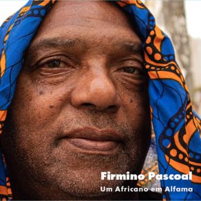 Download track Um Africano Em Alfama Firmino Pascoal