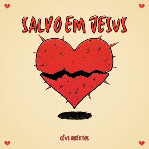 Download track Jesus ‚ O Salvador Céus Abertos