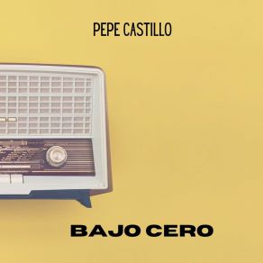 Download track Estas Arrepentida Pepe Castillo