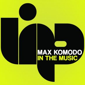 Download track In The Music (Instrumental Mix) Max Komodo