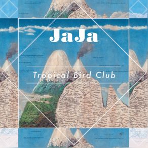 Download track Tropical Bird Jaja