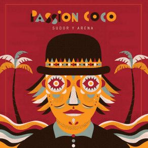 Download track Los Tinosos Del Espacio Passion Coco