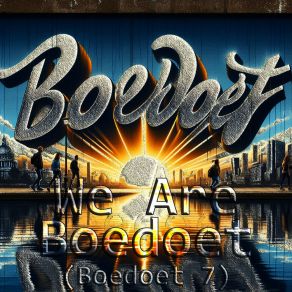 Download track We Are Boedoet, Pt. 4 (Egyptian Operette Version, Vol. 1) Boedoet 7