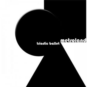 Download track Triadic Ballet (Commuter Remix) Metroland