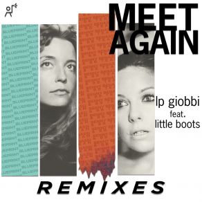 Download track Meet Again (BluePrint Remix) Little BootsBlueprint