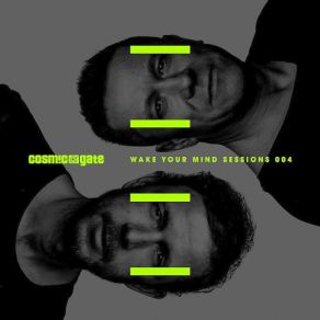 Download track Your Mind (Intro Mix) Cosmic Gate