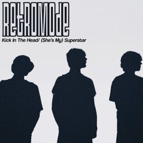 Download track Kick In The Head RetroMode